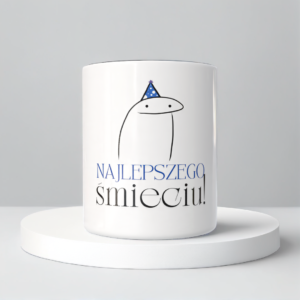 Śmieszny Kubek Niegrzeczne - Najlepszego śmieciu